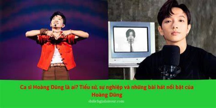 Ca Sĩ Hoàng Dũng là ai? Tiểu Sử, Sự Nghiệp & Đời Tư