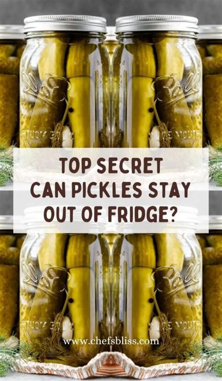 Can pickles be left unrefrigerated?