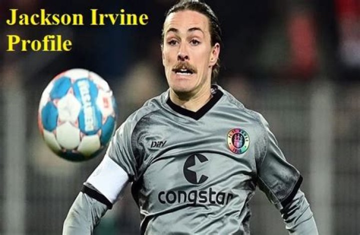 Jackson Irvine footballer, height, wife, family, net worth