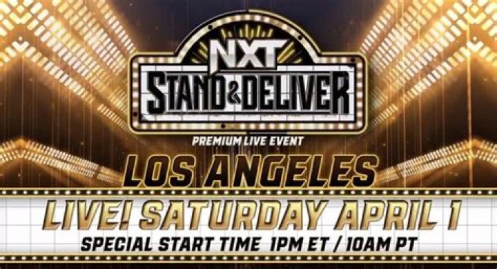 	NXT Stand & Deliver lineup: The card for Saturday’s WrestleMania weekend event	