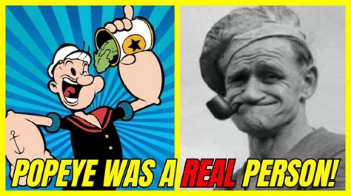 Popeye the Sailor Man was based on a real person