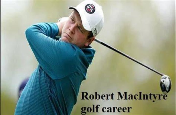 Robert MacIntyre golfer, wife, net worth, height, family