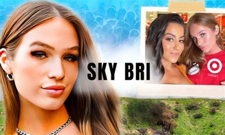 Sky Bri Age, Height, Wiki, Net Worth, Boyfriend & Bio