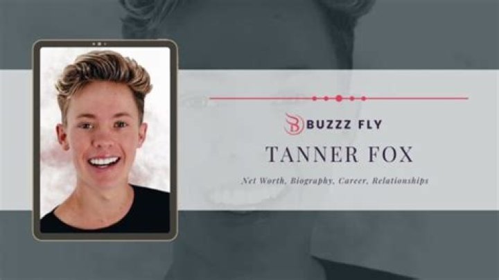 Tanner Fox Net Worth 2024