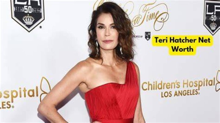 Teri Hatcher Net Worth, Age, Height, Weight, Husband, Wiki, Family 2023