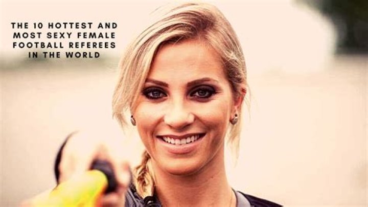 The 10 Hottest And Most Sexy Female Football Referees In The World (Pics & Stories)