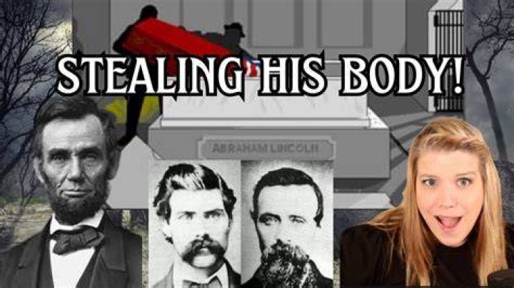 The Strange Plot to Kidnap Abraham Lincoln’s Body